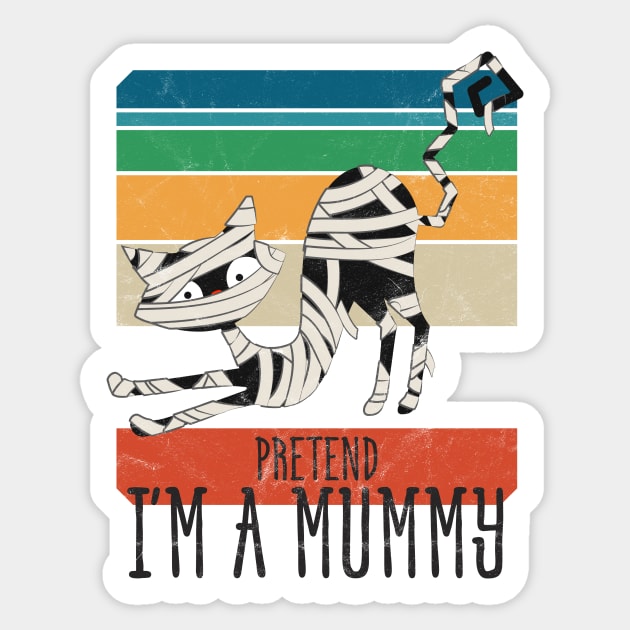 Pretend I'm A Mummy • Halloween Cat • Vintage Design Sticker by WeAreTheWorld